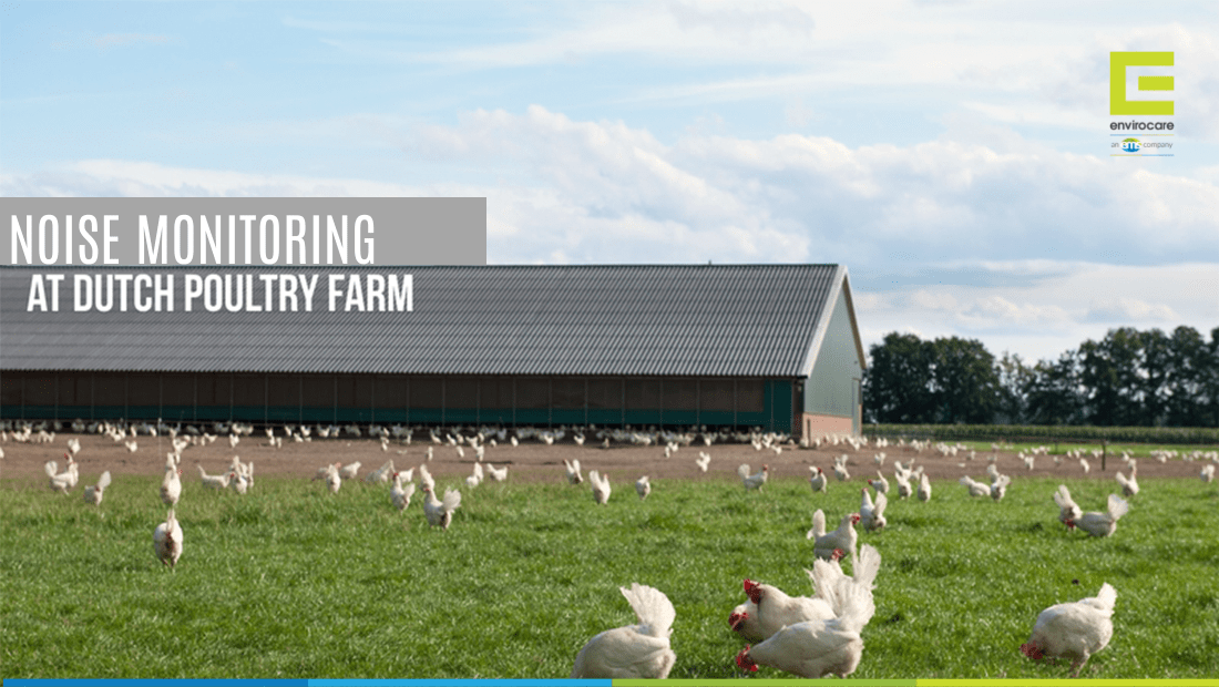 Noise Monitoring at Dutch Poultry Farm